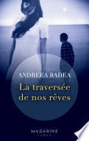 La traversée de nos rêves