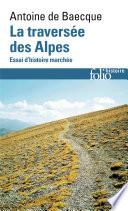 La traversée des Alpes
