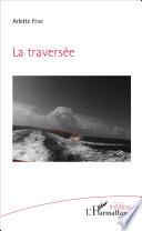La traversée