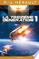 La Treizième Génération