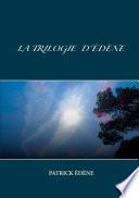 La trilogie d'Édène