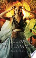 La Trilogie de braises et de ronces - Livre 2