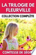 La Trilogie de Fleurville Collection Complète