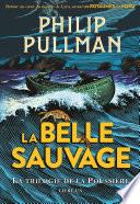 La trilogie de la Poussière (Tome 1) - La Belle Sauvage