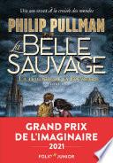 La trilogie de la Poussière (Tome 1) - La Belle Sauvage