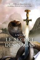 La Trilogie de Shiva - tome 2 : Le secret des Nagas