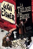 La Trilogie du Bronx