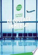 La trilogie Lana Blum - Décollage immédiat