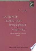 La Trinité dans l’art d’Occident (1400-1460)