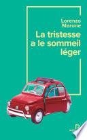 La tristesse a le sommeil léger