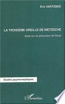 La troisième oreille de Nietzsche