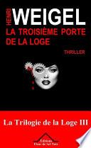 La troisième porte de la loge
