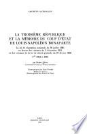 La Troisième République et la mémoire du coup d'Etat de Louis-Napoléon Bonaparte