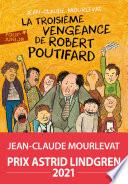 La Troisième Vengeance de Robert Poutifard