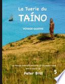 La Tuerie du TAÍNO