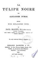 La tulipe noire, ed. with notes by P. Blouët