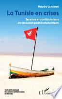 La Tunisie en crises