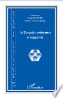 La Turquie : croissance et inégalités