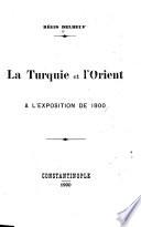 La Turquie et l'Orient à l'exposition de 1900
