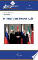 La Turquie et ses nouveaux 'alliés'