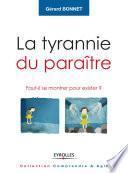 La tyrannie du paraître