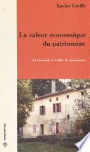 La valeur économique du patrimoine : la demande et l'offre de monuments