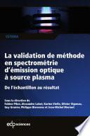 La validation de méthode en spectrométrie d’émission optique à source plasma