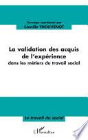 La validation des acquis de l'expérience