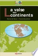 La valse des continents