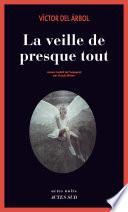 La Veille de presque tout
