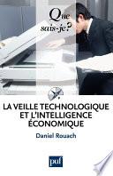 La veille technologique et l'intelligence économique