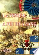 La Vendée à feu et à sang