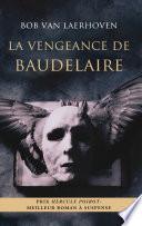 La vengeance de Baudelaire