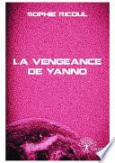La vengeance de Yanno