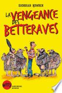La Vengeance des betteraves