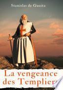 La vengeance des Templiers