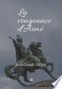 La vengeance d’Aimé