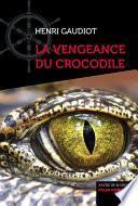 La vengeance du crocodile