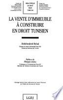 La vente d'immeuble à construire en droit tunisien