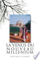 LA VENUS du NOUVEAU MILLENIUM