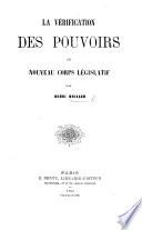 La Vérification des pouvoirs au nouveau corps législatif