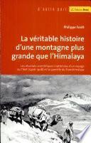 La véritable histoire d'une montagne plus grande que l'Himalaya