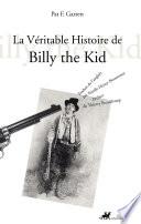 La Véritable Histoire de Billy the Kid