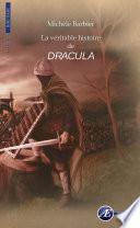 La véritable histoire de Dracula