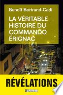 La Véritable Histoire du commando Erignac
