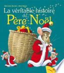 La véritable histoire du Père Noël