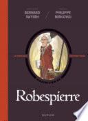 La véritable histoire vraie - tome 4 - Robespierre