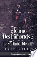 La véritable identité