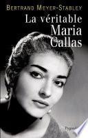 La véritable Maria Callas