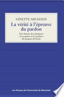 La vérité à l'épreuve du pardon